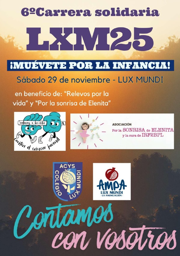 VI CARRERA SOLIDARIA LXM25